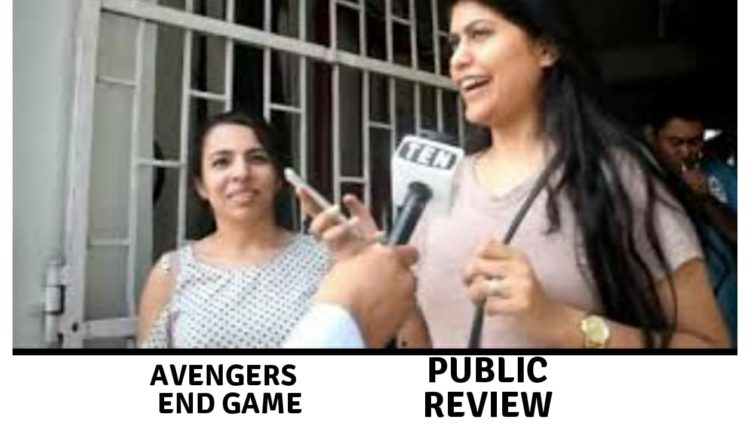 Avengers End Game: Delhi Public Review!